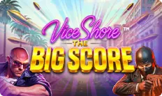 Vice Shore: The Big Score